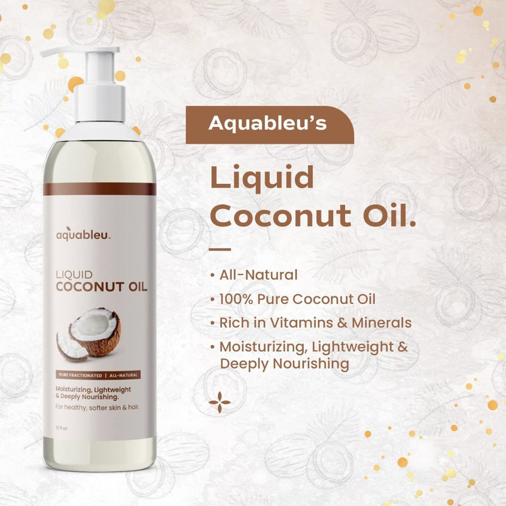 Aquableu Fractionated Liquid Coconut Oil 100 Pure and AllNatural Moisturizing Lightweight and Deeply Nourishing Promotes