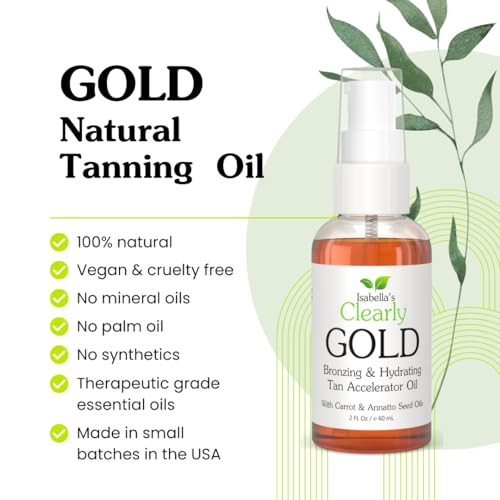 Isabellas Clearly GOLD Natural Indoor and Outdoor Tanning Oil with Bronzer Moisturizing Sun Tan Accelerator for a Health