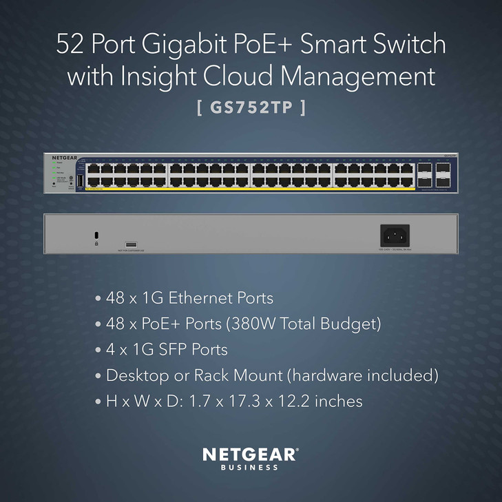 NETGEAR 52Port PoE Gigabit Ethernet Smart Switch GS752TP Managed Optional Insight Cloud Management 48 x PoE 380W 4 x 1G