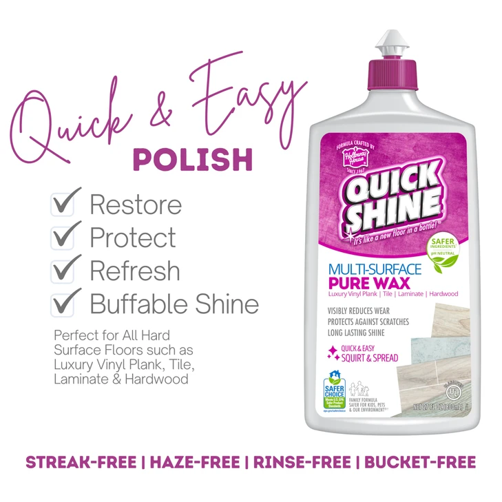 Quick Shine Multi-Surface Pure Floor Wax 27 oz, Long Lasting Protection