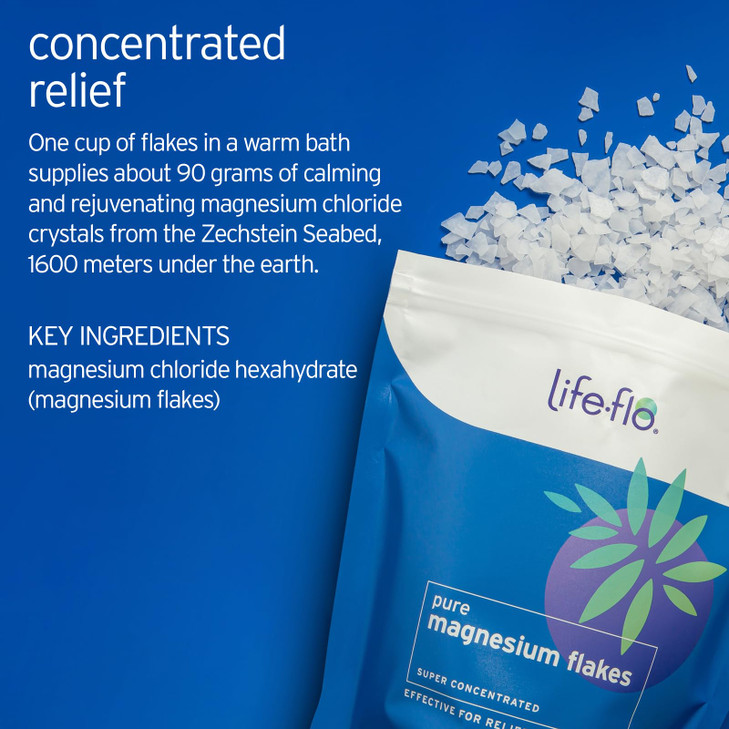 Life-flo Pure Magnesium Bath Flakes - Relaxing Bath Soak - Concentrated Magnesium Chloride Flakes from The Zechstein Seabed - Relief and Relaxation w