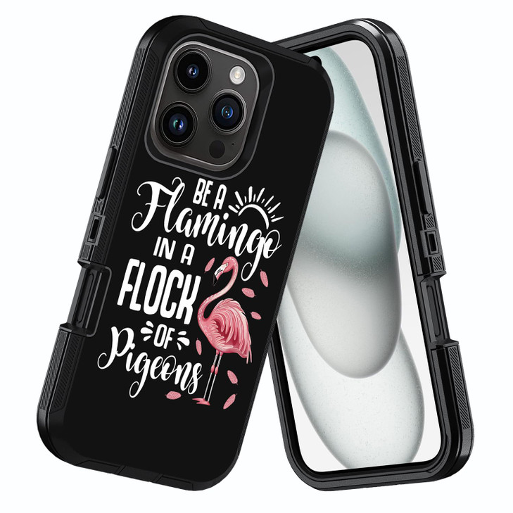 DEHJYYIJUY for iPhone 16 Pro Case, Be a Flamingo in a Flock Pigeons Inspirational Quote Shockproof Dust/Drop Proof 3-Layer Heavy Duty Full Body Rugge