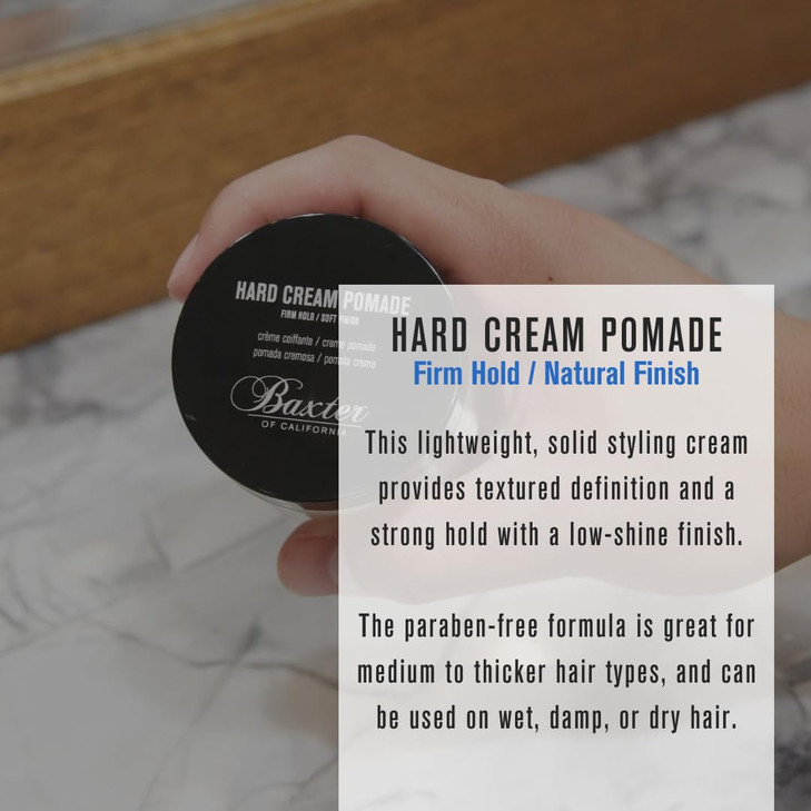 Baxter of California Hard Cream Pomade, Firm Hold - Soft Finish for Men and Women, Great for Thicker Hair Types, Solid Styling Cream for Textured Def