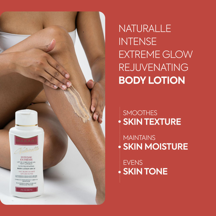 Makari Naturalle Intense Extreme Body Lotion SPF15 (17.6 oz) | Toning Body Lotion for Dry to Normal Skin Types | Brightens Complexion and Helps Fade