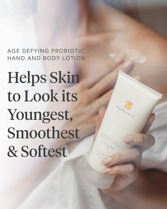 Zents Age-Defying Probiotic Body & Hand Lotion (Mandarin) | Moisturizing Lotion with Hyaluronic Acid & Organic Shea Butter | Nourishes & Hydrates Ski