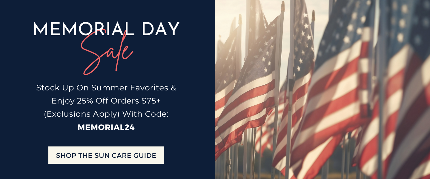 Memorial Day Sale 25% off Orders $75+ with code MEMORIAL24