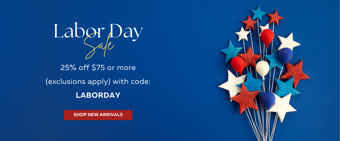 Labor Day Sale 25% off $75 or more with code LABORDAY