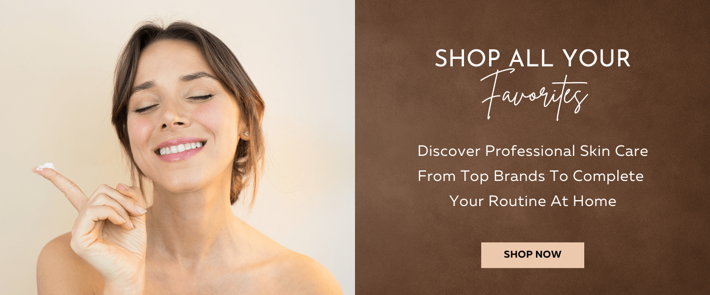 Shop for all your favorites! Discover professional skin care from top brands to complete your routine at home. Show now!