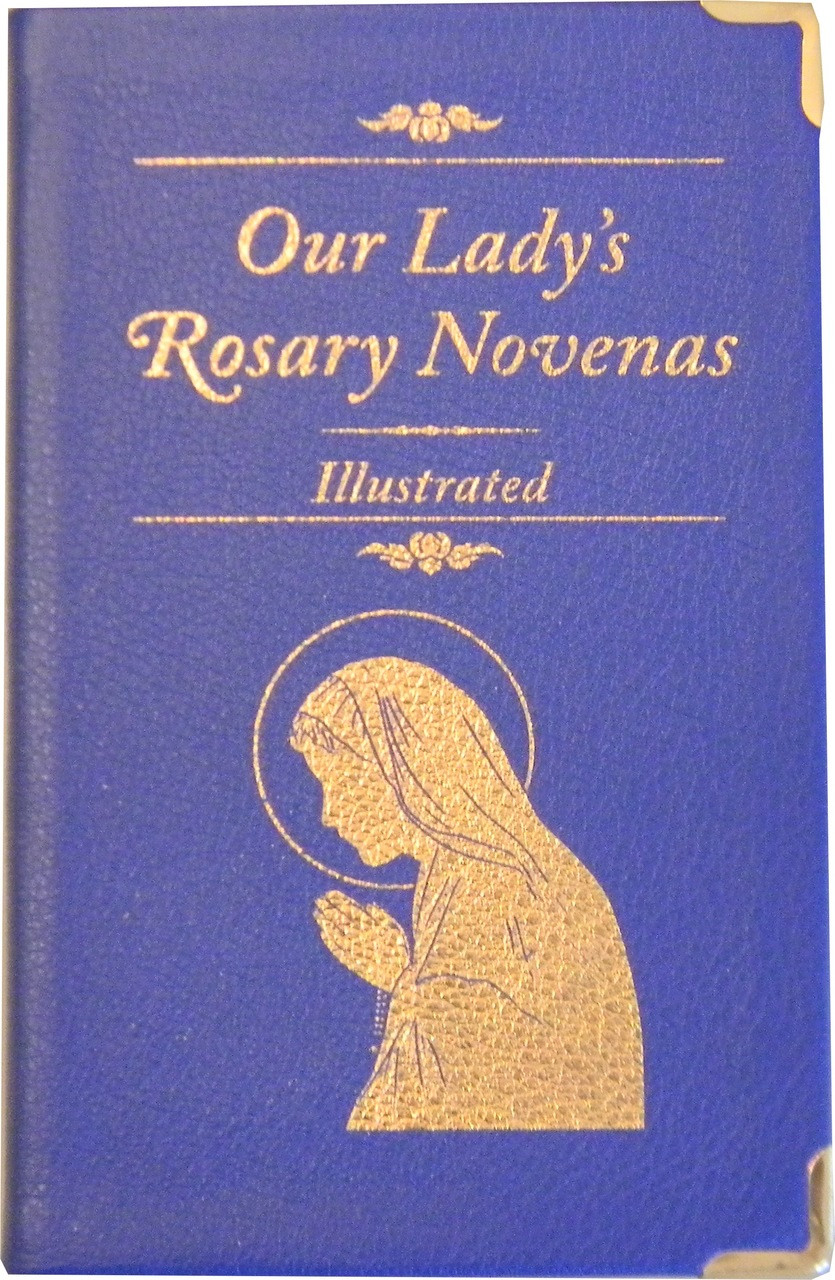 Our Lady's Rosary Novenas Illustrated Our Daily Bread Catholic Gifts