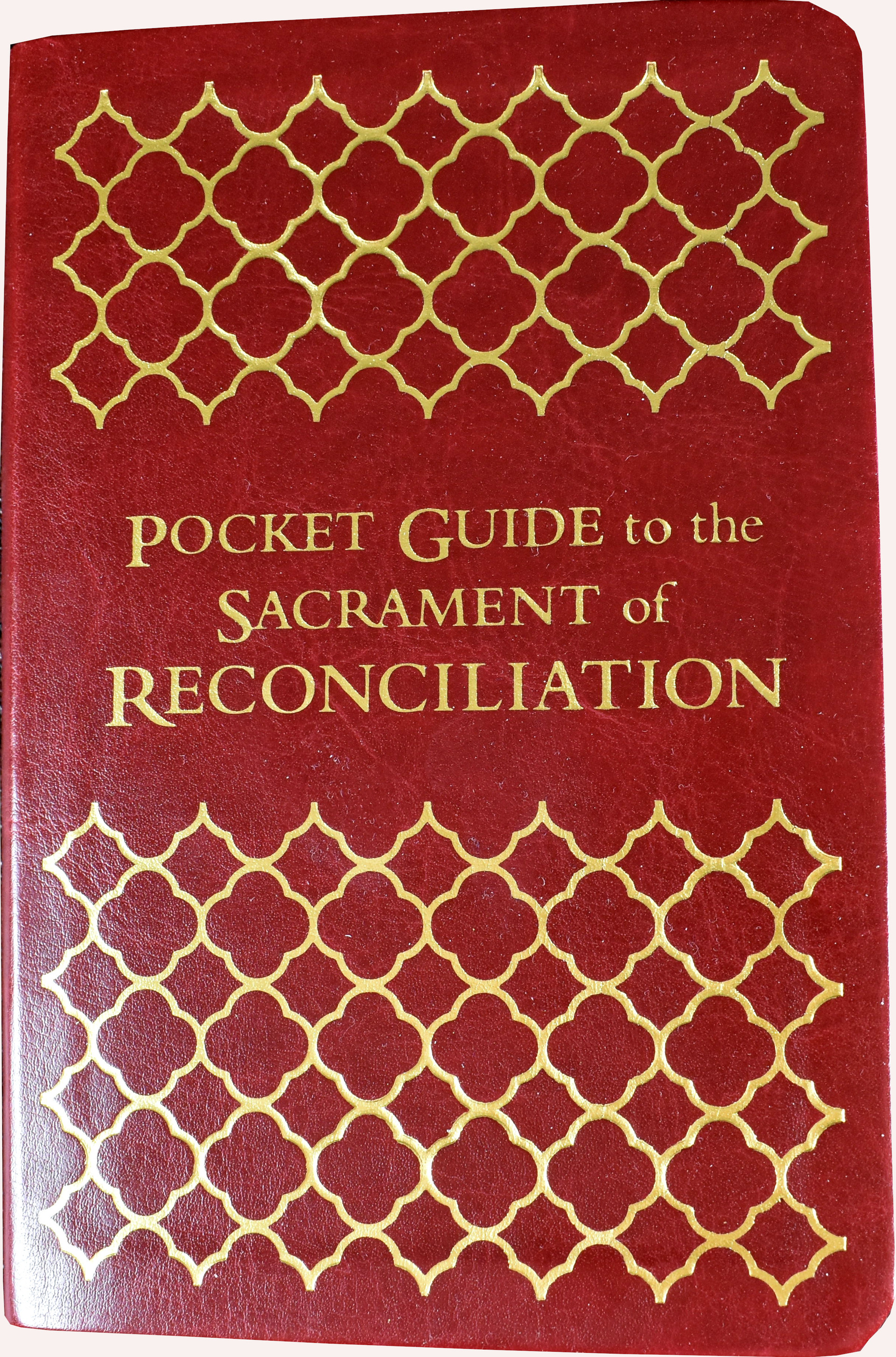 Pocket Guide to the Sacrament of Reconciliation Our Daily Bread