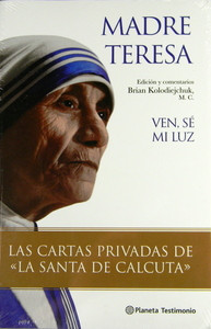 Ven Se Mi Luz Madre Teresa