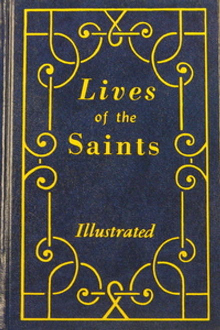 Lives of the Saints Illustrated
