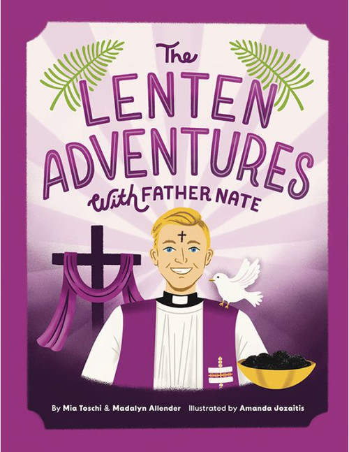 the Lenten Adventures with Father Nate
Hardcover book