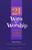 21 Ways To Worship: A Guide To Eucharistic Adoration