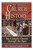 St Joseph Church History: The Catholic Church through the Ages by Rev. Lawrence Lovasik, S.V.D.