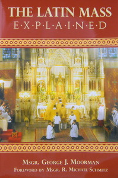 Latin Mass Explained