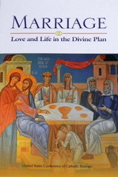 Marriage: Love and Life In The Divine Plan