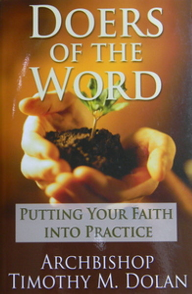 Doers of the Word: Putting Your Faith Into Practice