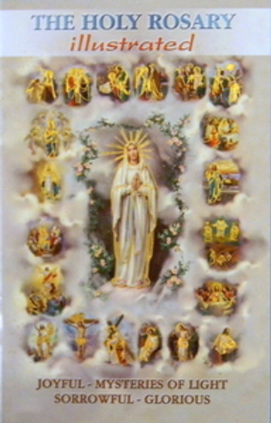 The Holy Rosary Illustrated