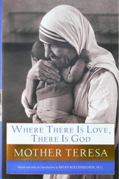 Where There Is Love, There Is God