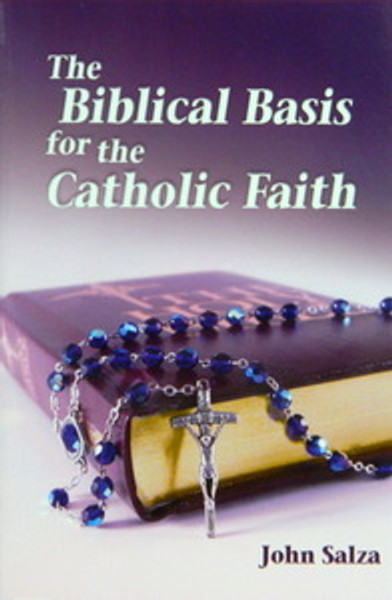 Biblical Basis for the Catholic Faith