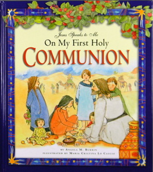 Jesus Speaks to Me On My First Holy Communion