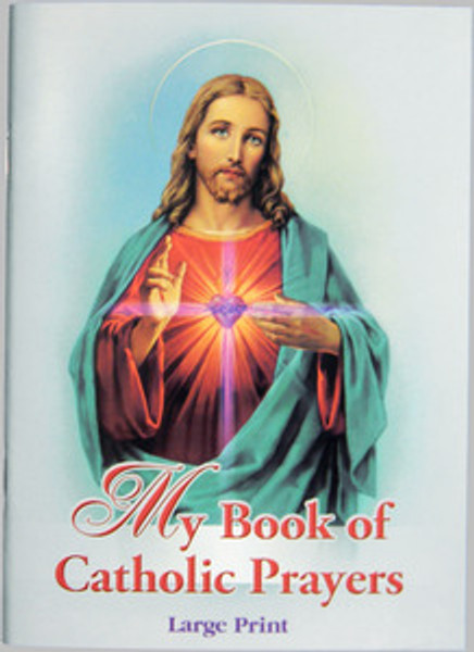 My Book of Catholic Prayers
Large Print