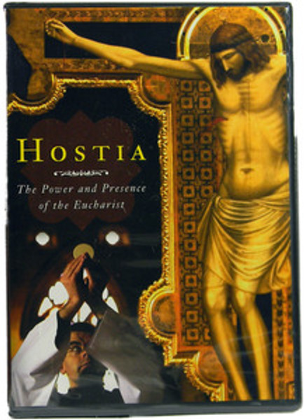 Hostia: The Power and Presence of the Eucharist