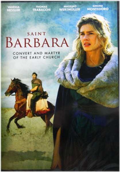 Saint Barbara: Convert and Martyr of the Early Church