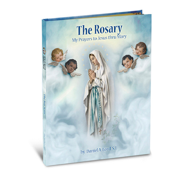 The Rosary
My Prayers to Jesus thru Mary