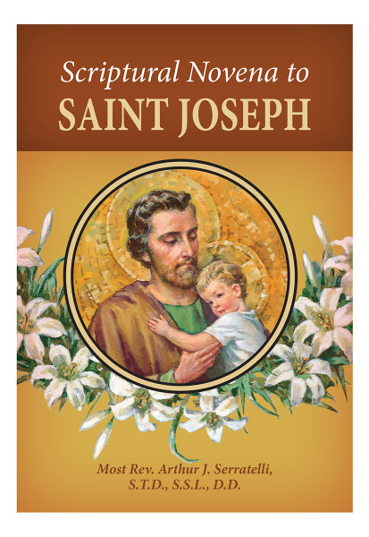 Scriptural Novena to Saint Joseph
by Most Rev. Arthur J. Serratelli S.T.D., S.S.L., D.D.