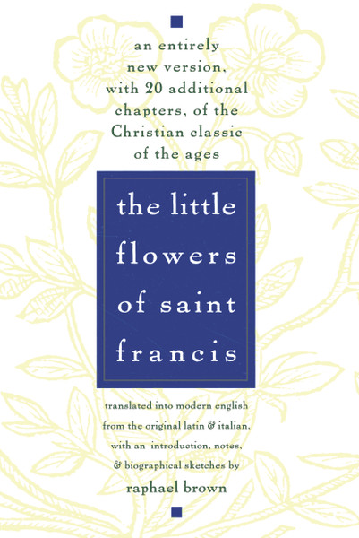 The Little Flowers of Saint Francis