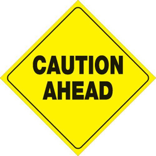 Voss Signs Yellow Plastic Reflective Sign 12" - Caution Ahead 410 CA YR