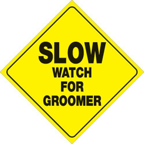 Voss Signs Yellow Plastic Reflective Sign 12" - Slow Groomer 487 GR YR