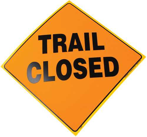 Voss Signs Yellow Plastic Reflective Sign 12" - Trail Closed 416 TC YR
