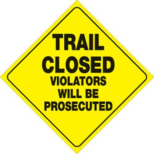 Voss Signs Yellow Plastic Reflective Sign 12" - Trail Closed 440 TC YR