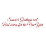 Red cursive interior message text: Season's Greetings and Best wishes for the New Year on white background.
