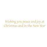 Gold foil text reading "Wishing you peace and joy at Christmas and in the New Year
