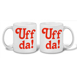 Uff da Mug - 11 oz - 1 pc
