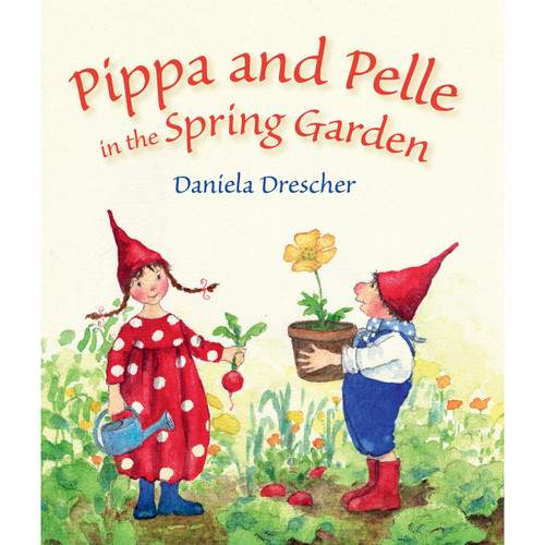 Hardcover book cover featuring illustrated gnomes Pippa and Pelle in a spring garden.