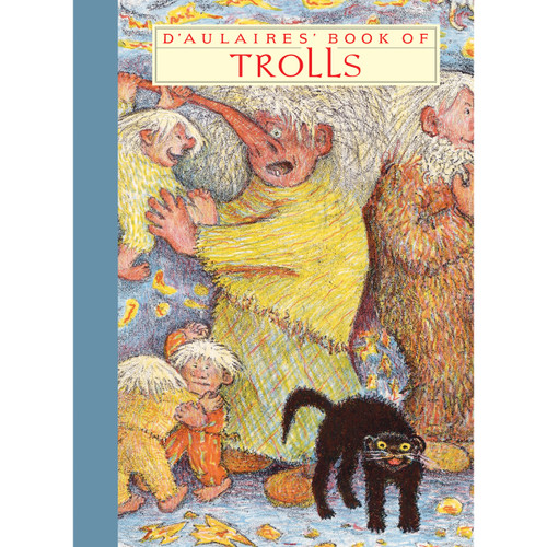 D'Aulaires' Book of Trolls - Hardcover Book