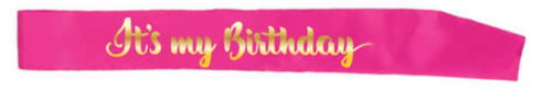 Party Sash  (It's my birthday-Hot Pink)