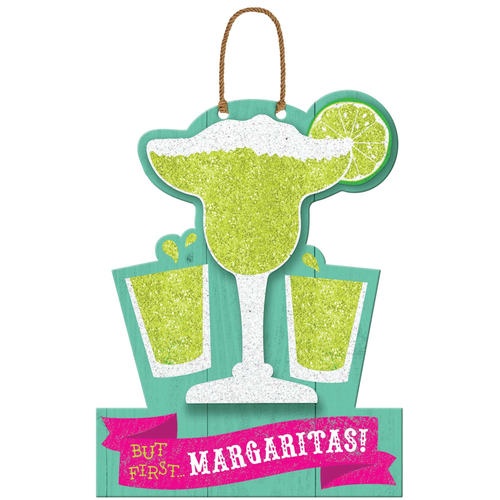 But First Margaritas Hanging MDF Sign*