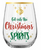 NOVELTY CHRISTMAS STEMLESS GET INTO THE CHRISTMAS SPIRITS 600 ml