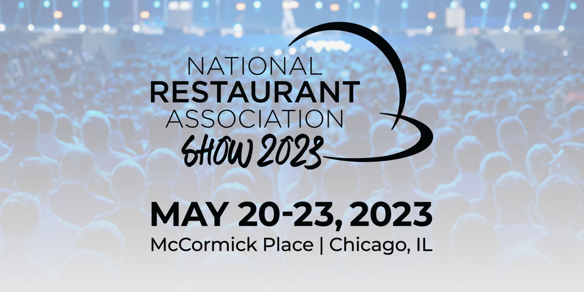 ​The National Restaurant Association Show 2023