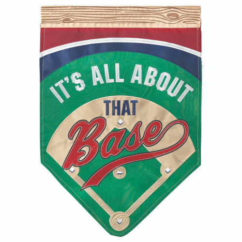 Double Applique 18" 'It's All About That Base' Outdoor Garden Flag - Celebrate America's National Game!