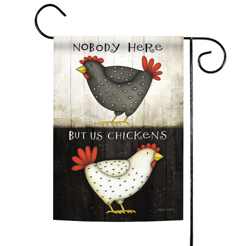 Farm Barnyard "Nobody Here But Us Chickens" Outdoor Garden Flag 18" x 12.5"