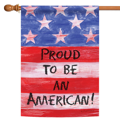 Patriotic Stars and Stripes "Proud To Be An American" Outdoor Flag - 40" x 28"