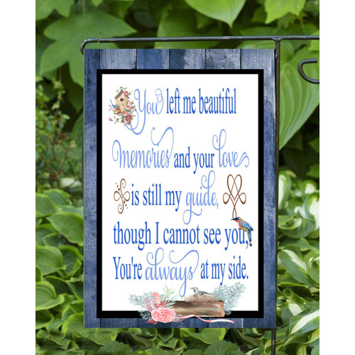 Blue and White "You Left Me Beautiful" Rectangular Garden Flag 18" x 12"