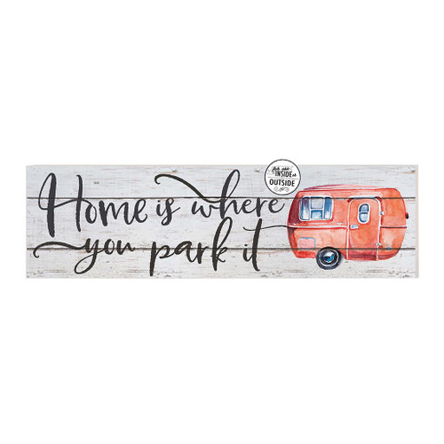 Distressed "Home is Where You Park It" Outdoor Wall Sign - 35" - White and Black